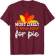Most Likely To Trade Sister For Pie Friendsgiving Group T-Shirt - T-Shirt | Maroon