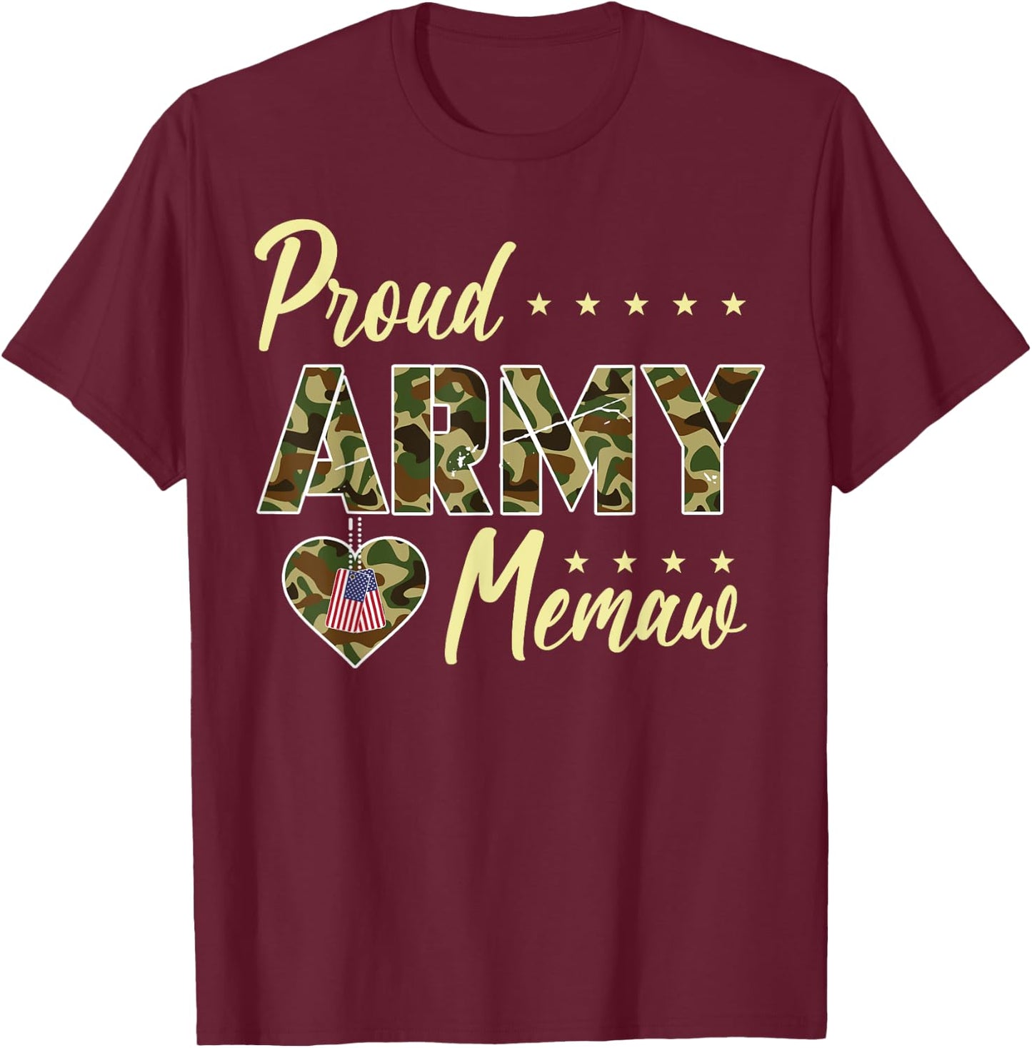 Proud Army Memaw Camouflage Soldier Family Love Military T-Shirt - T-Shirt | Maroon
