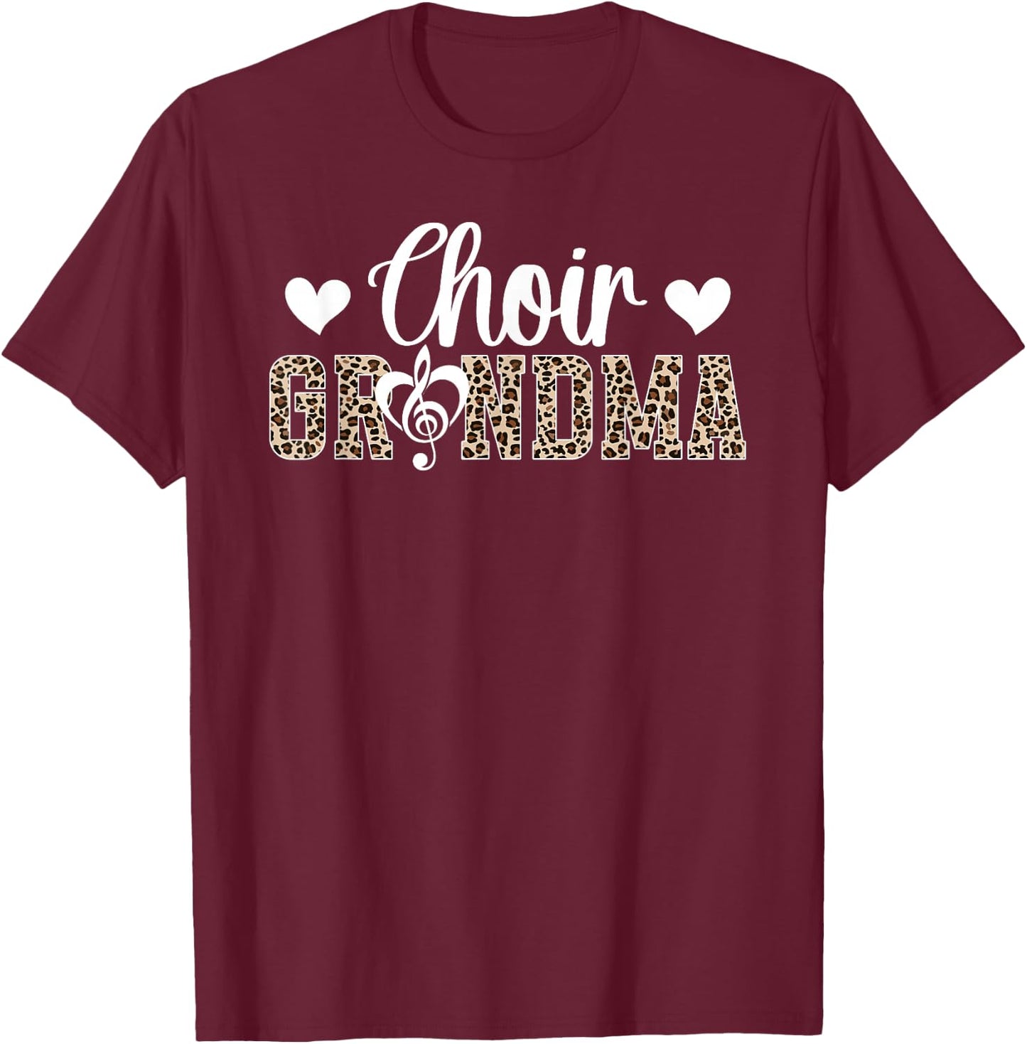 Choir Grandma Of A Choir Member Leopard Choir Grandmother T-Shirt - T-Shirt | Maroon