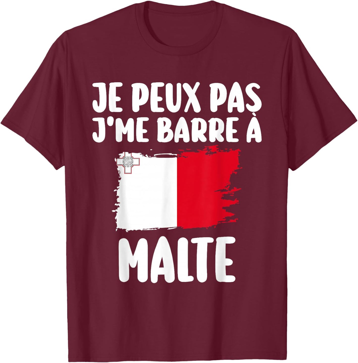 J'Peux Pas J'Me Barre à Malta Travel Gift , Black, S T-Shirt - T-Shirt | Maroon