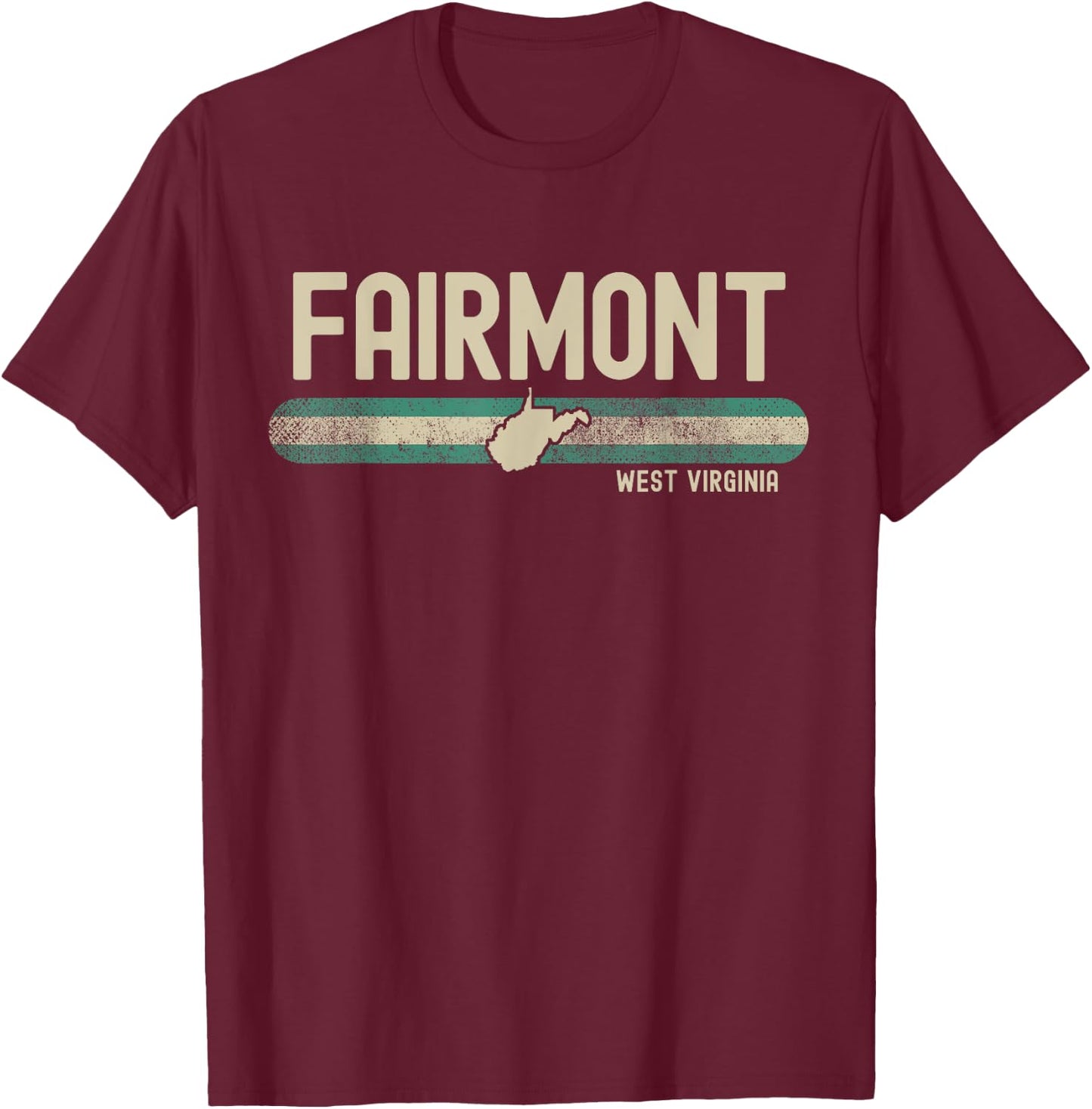 Fairmont WV | West Virginia | Travel & 80s Style T-Shirt - T-Shirt | Maroon