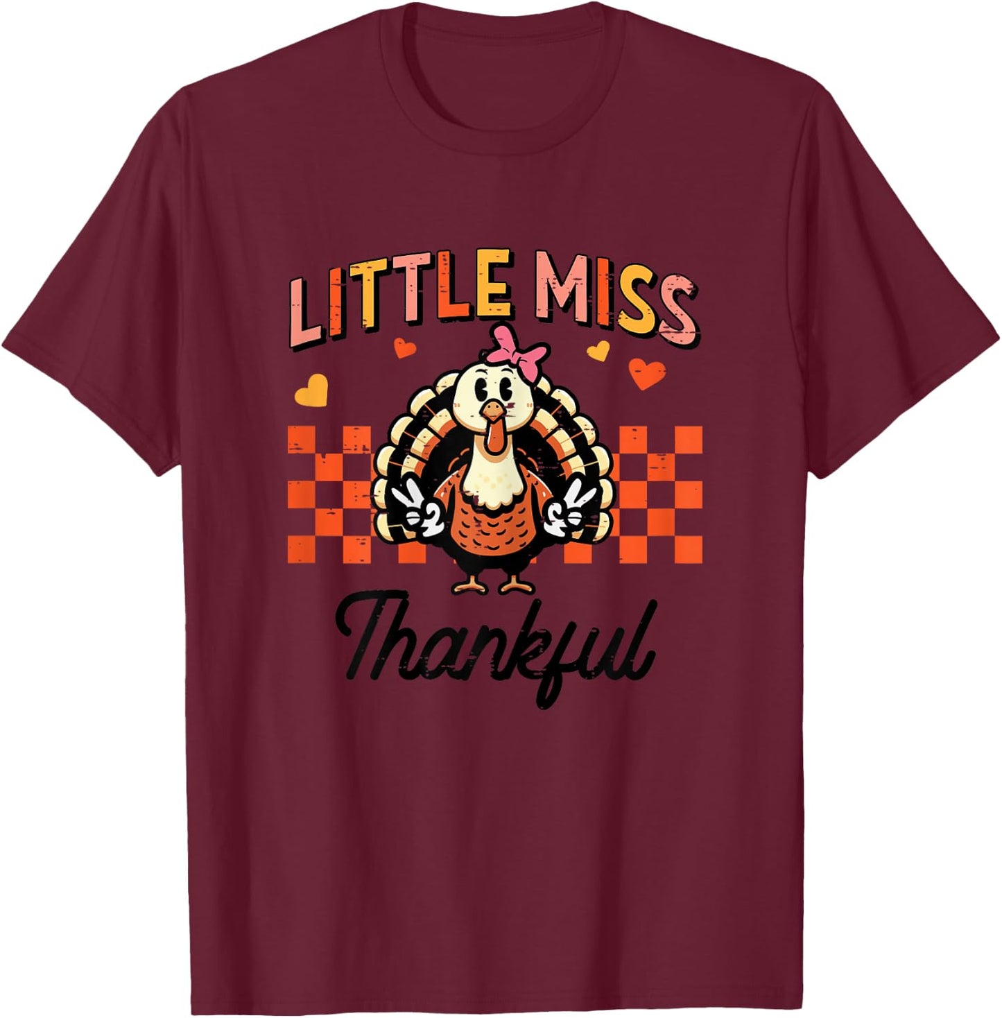 Thanksgiving Cute Thankful Turkey Toddler Little Girls Kids T-Shirt - T-Shirt | Maroon