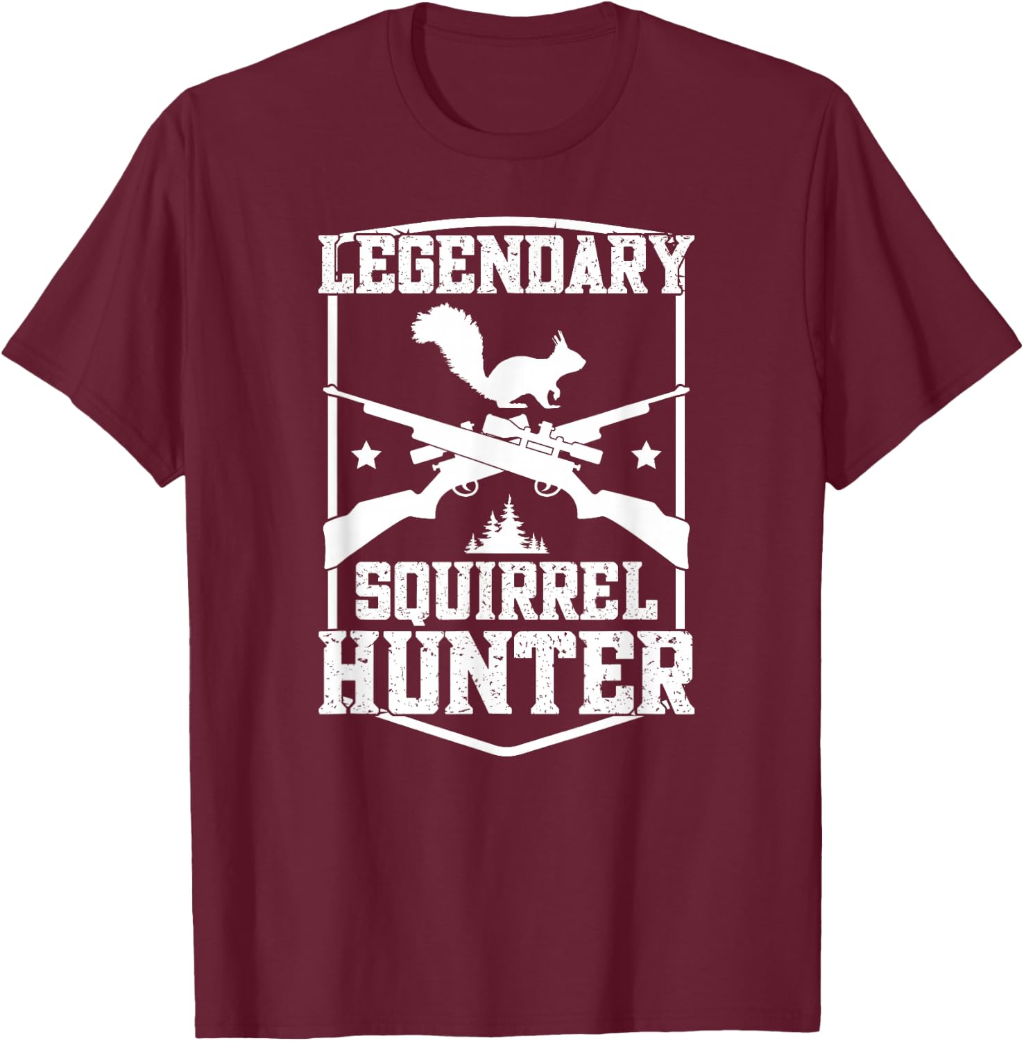 Legendary Squirrel Hunter Squirrel Hunting T-Shirt - T-Shirt | Maroon