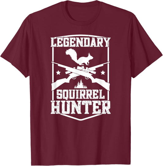 Legendary Squirrel Hunter Squirrel Hunting T-Shirt - T-Shirt | Maroon