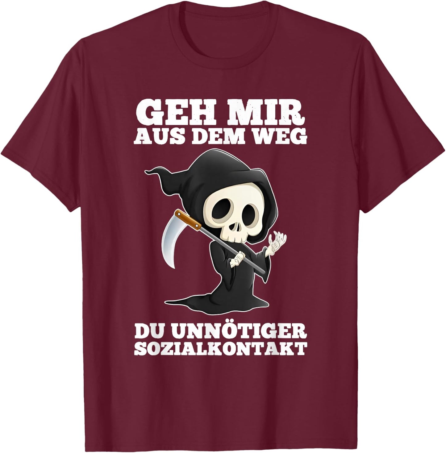 Geh mir aus dem weg du unnötiger sozialkontakt lustige T-Shirt - T-Shirt | Maroon