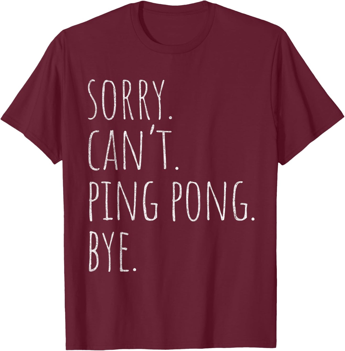 Funny Ping Pong Paddle Ball Master Player T-Shirt - T-Shirt | Maroon