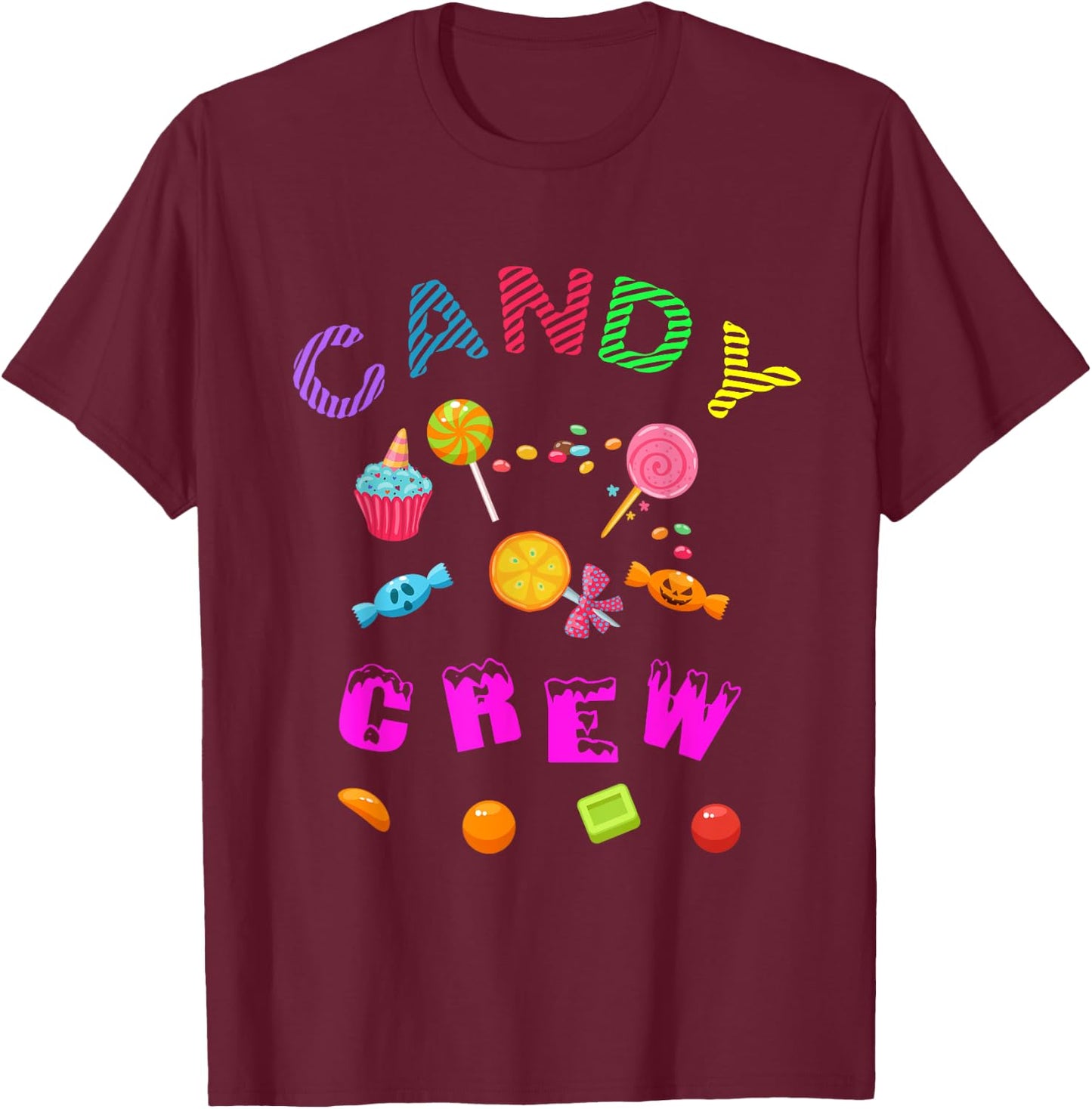 Candy Land Candy Crew Decorations Sweetie Candy Squad T-Shirt - T-Shirt | Maroon
