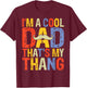 I'm a Cool Dad That's My Thang Dad T-Shirt - T-Shirt | Maroon