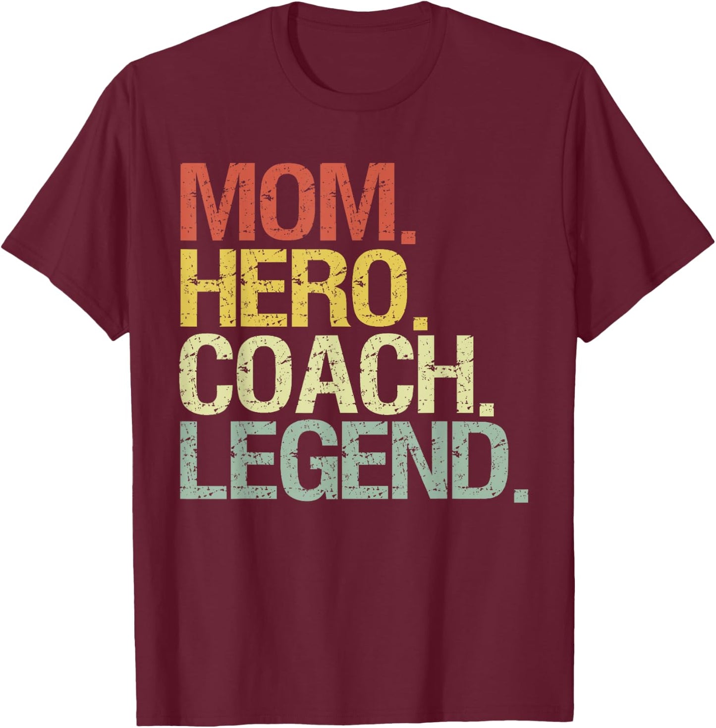 Mom Coach Mother Coach T-Shirt - T-Shirt | Maroon