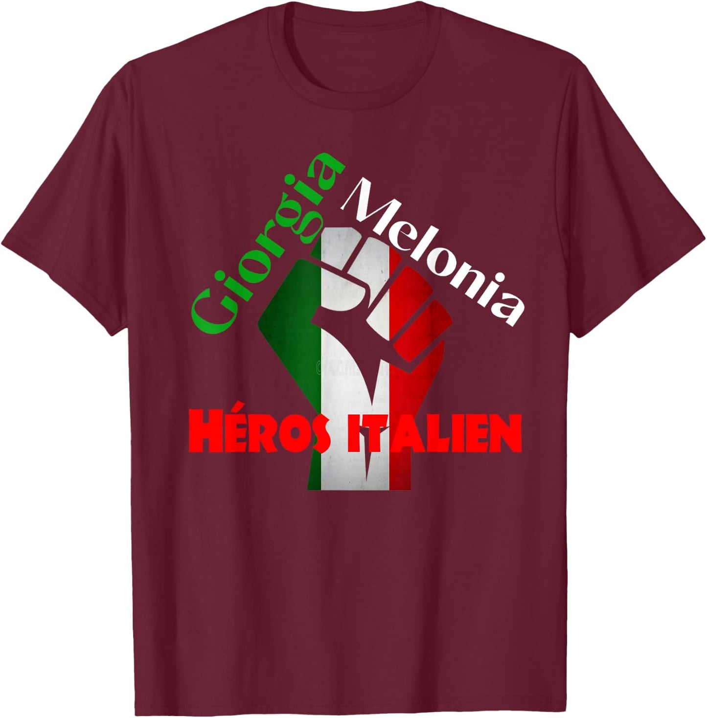 Georgia Meloni Italian Hero T-Shirt - T-Shirt | Maroon