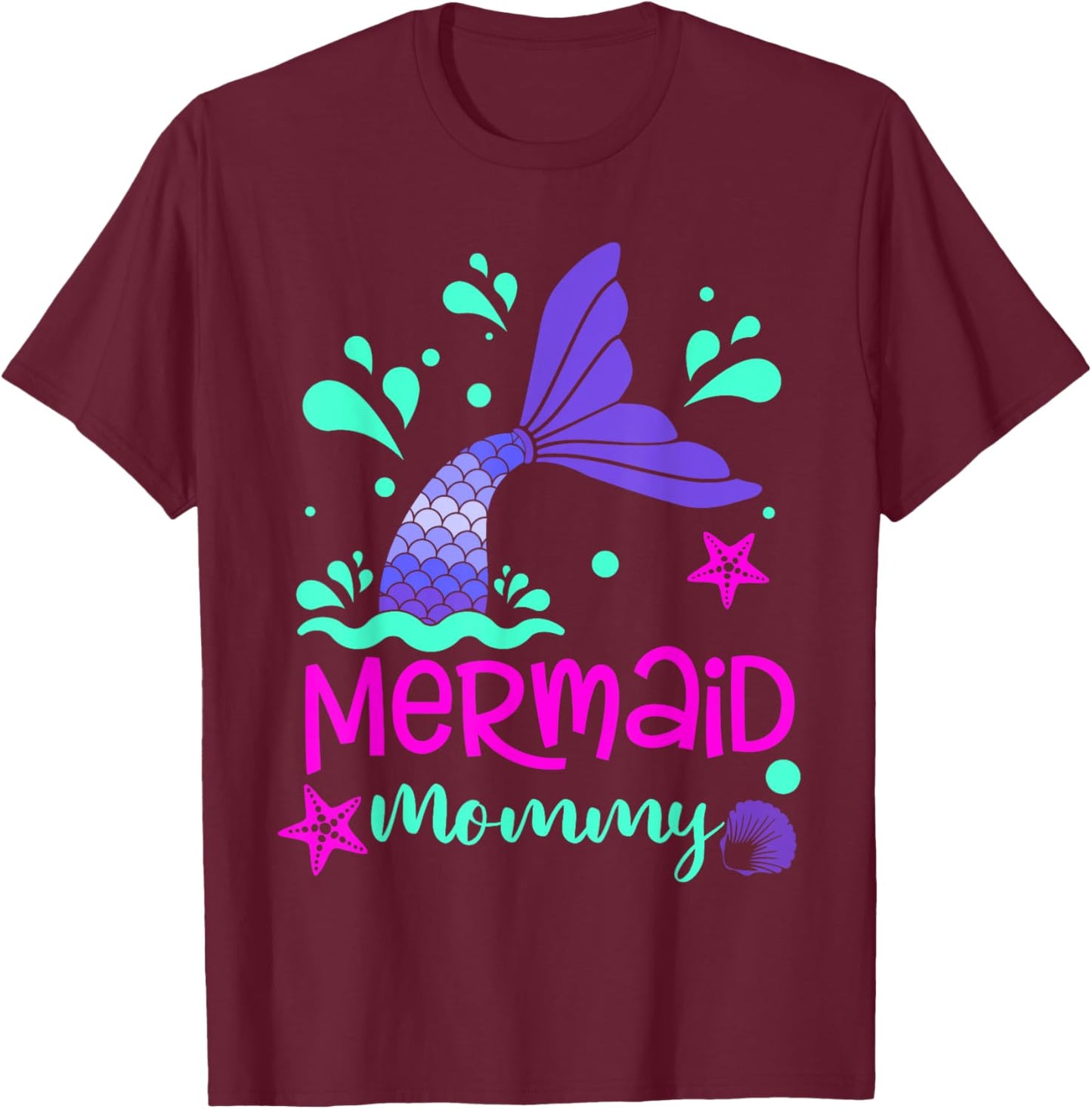 Mermaid Mommy Party Matching Birthday Women Mom Mama Family T-Shirt - T-Shirt | Maroon
