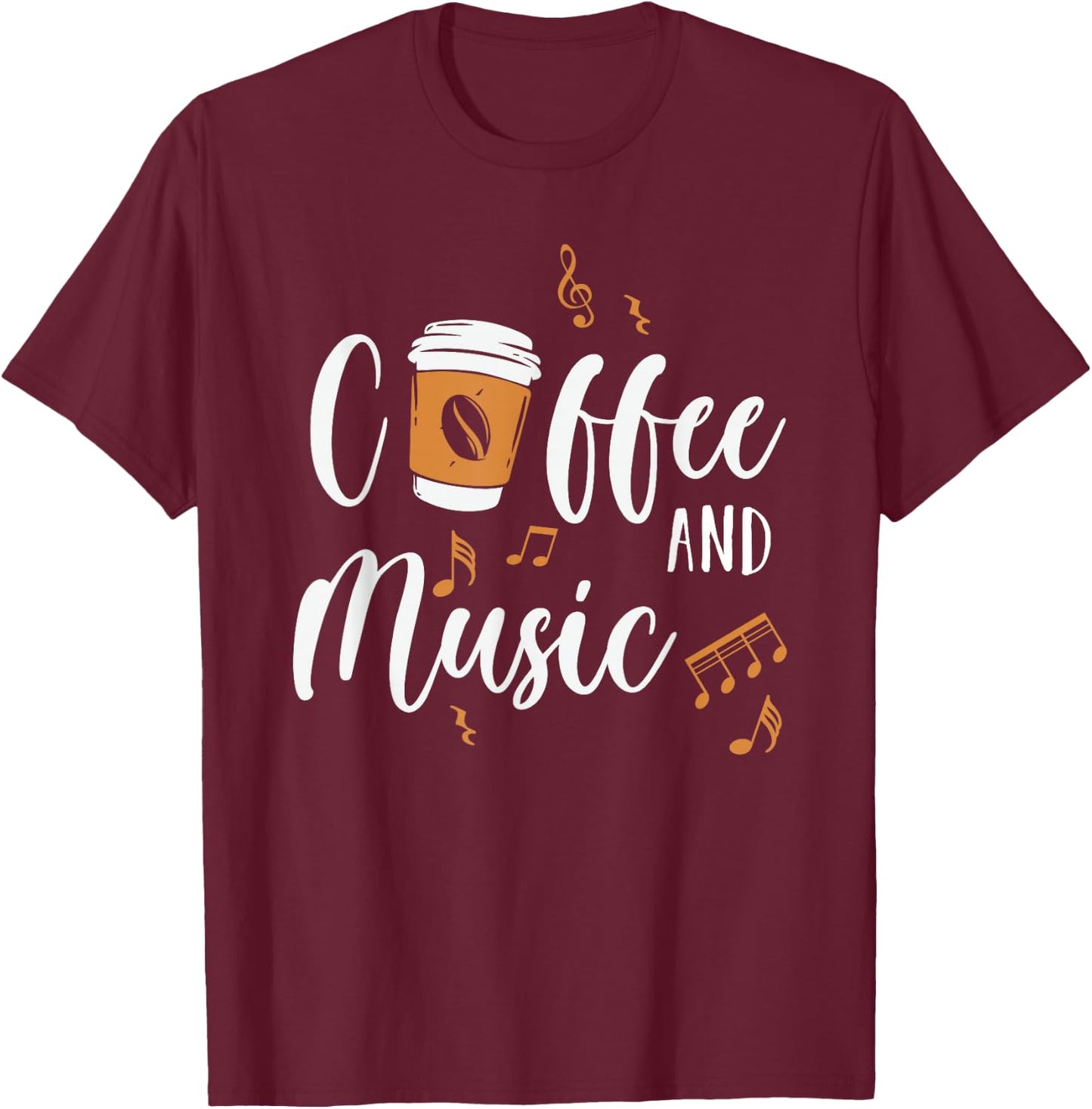 Caffeine Lover Music Makes Happy Coffee And Music T-Shirt - T-Shirt | Maroon