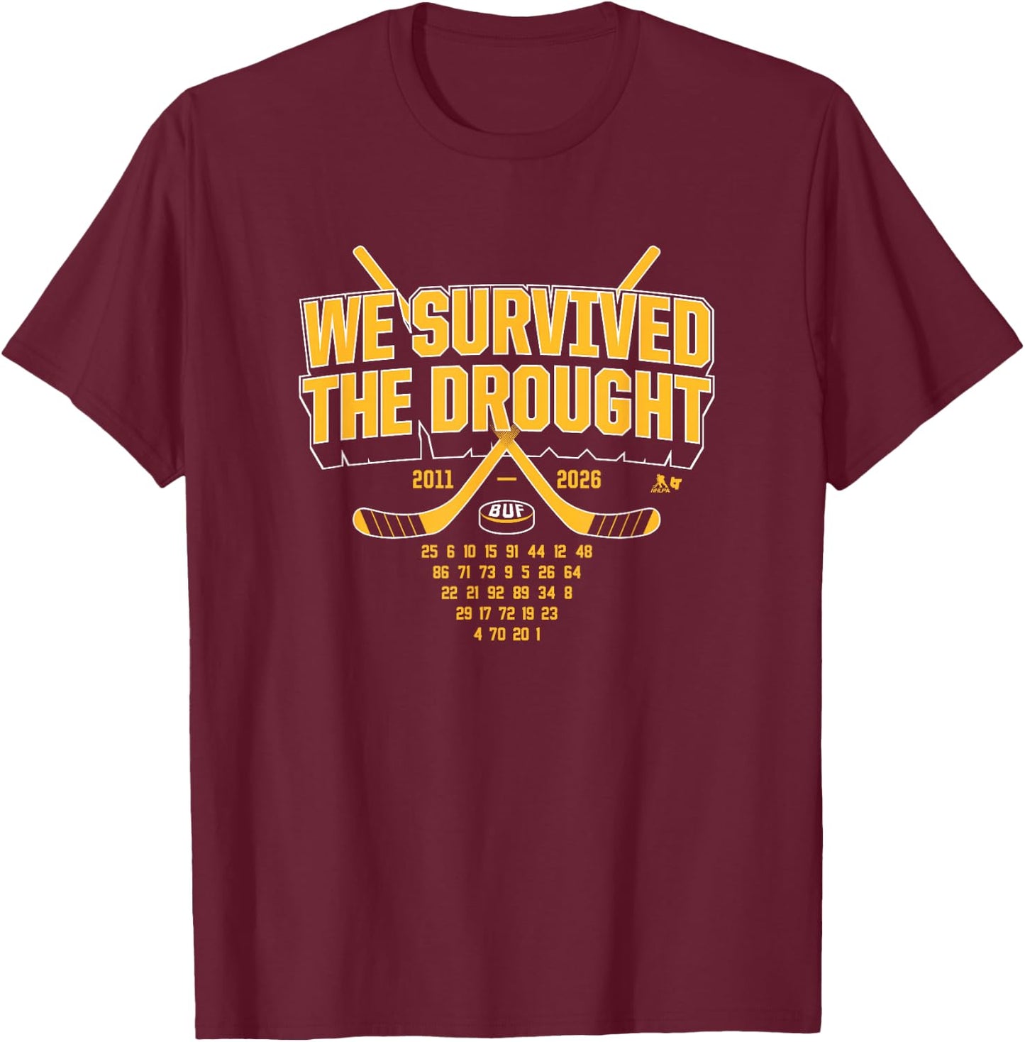 We Survived the Drought - Buffalo Hockey T-Shirt - T-Shirt | Maroon