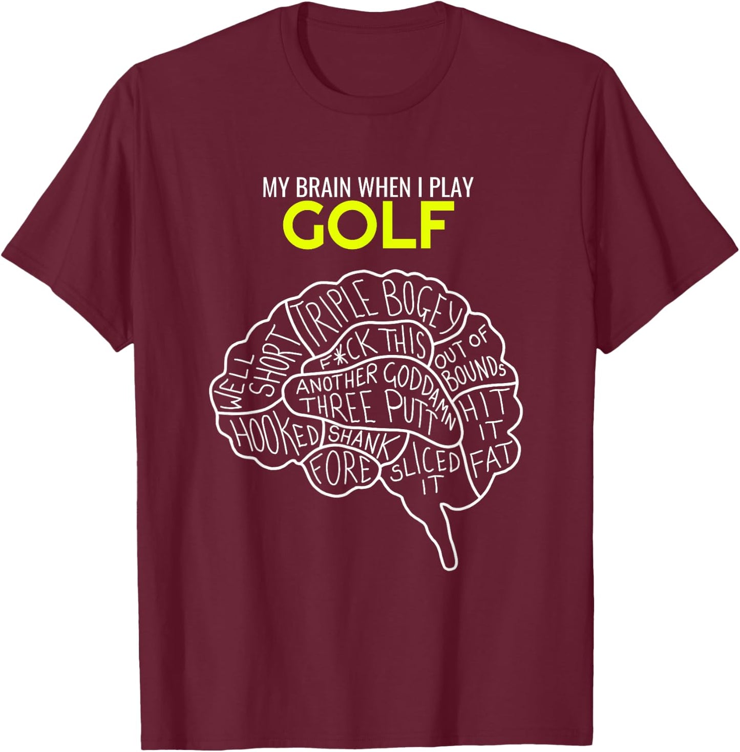 Funny Golf Joke Frustrated Angry Rubbish Golfer Dad Golfing T-Shirt - T-Shirt | Maroon