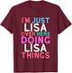 I'm Just Lisa Over Here Doing Lisa Things Name T-Shirt - T-Shirt | Maroon