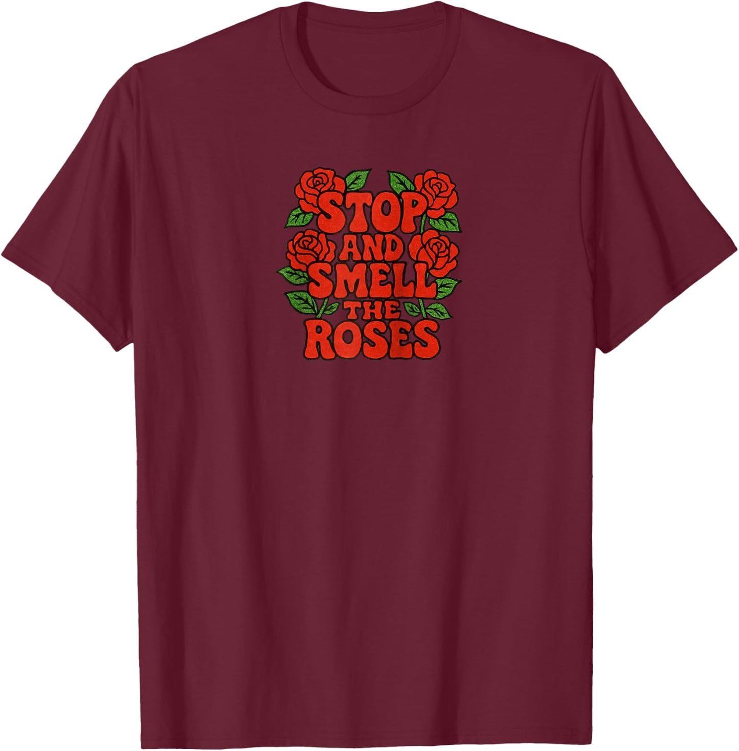 Stop and Smell The Roses Floral Mindful Life Design Raglan Baseball T-Shirt - T-Shirt | Maroon