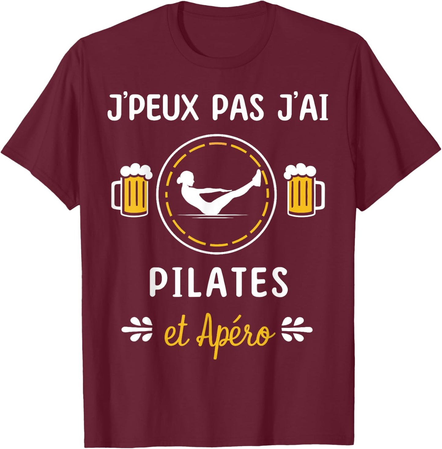 I Can't Have Pilates T-Shirt - T-Shirt | Maroon