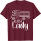 Women Class C Lady RV Recreational Vehicle Camping Road Trip T-Shirt - T-Shirt | Maroon