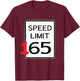 Speed Limit 165 - Car Guy Auto Mechanic Race Driver T-Shirt - T-Shirt | Maroon