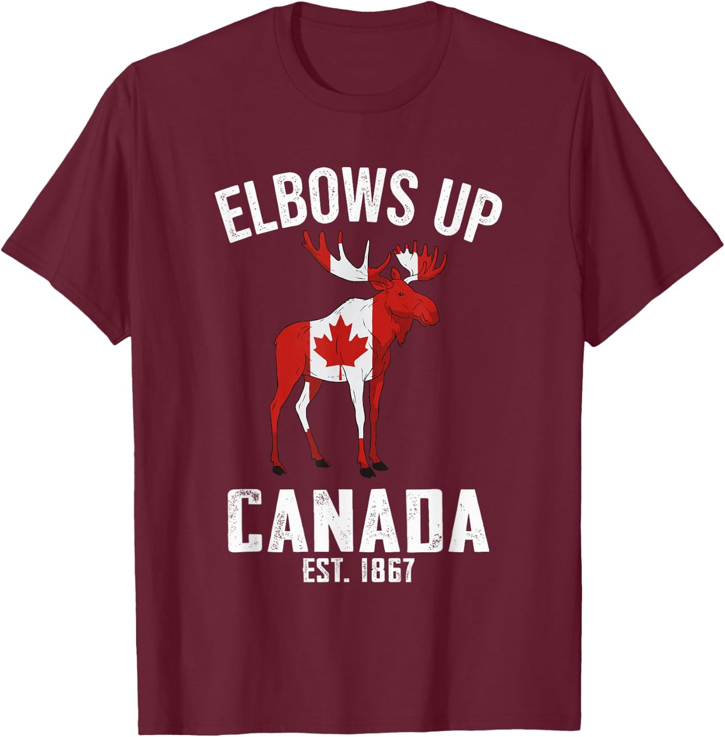 Elbows Up Canada Est 1867 Moose Canadian Men Women Canada T-Shirt - T-Shirt | Maroon