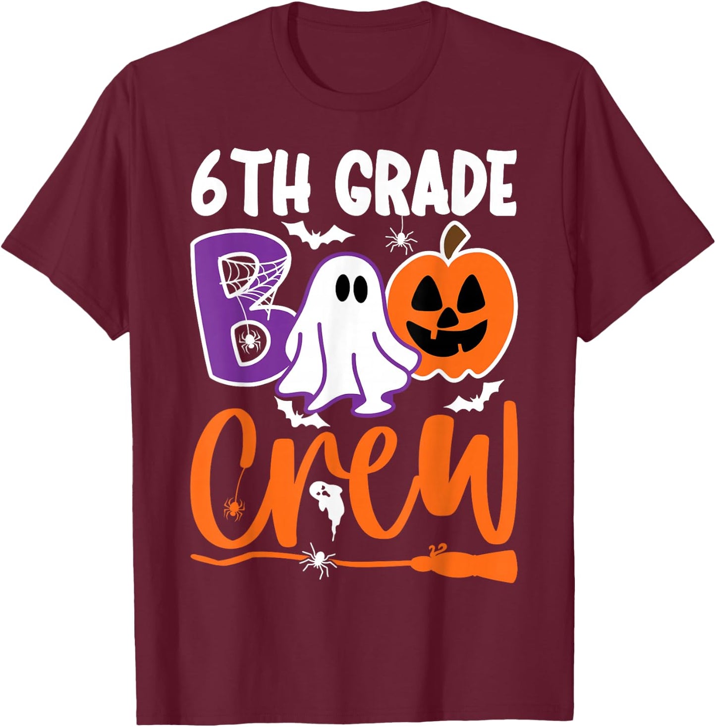 6th Grade Boo Crew Teacher Student Halloween Costume 2022 Men Women Kids T-Shirt - T-Shirt | Maroon