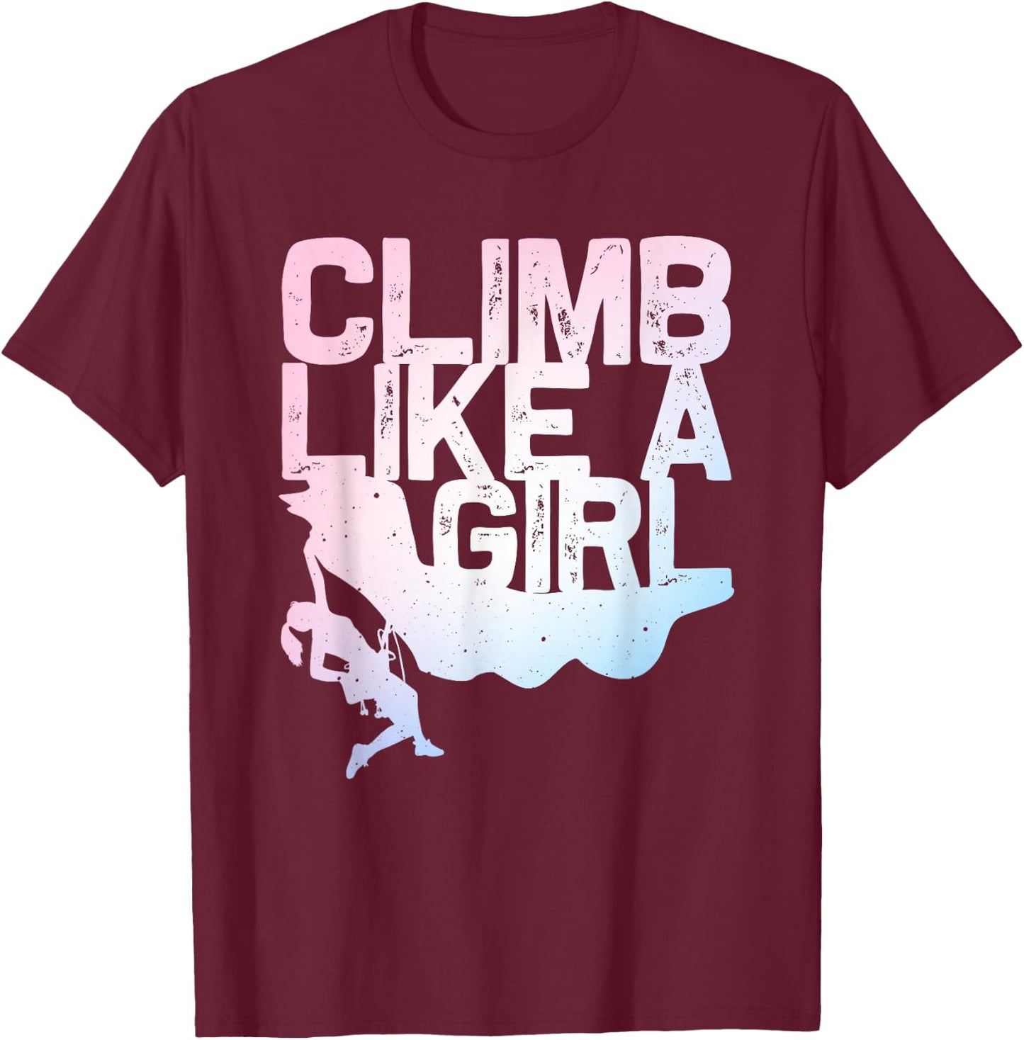 Funny Rock Climbing Design For Girls Women Kids Rock Climber T-Shirt - T-Shirt | Maroon
