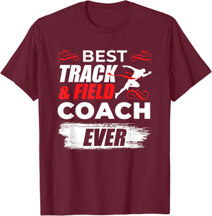 Track And Field Sport Coach Gifts T-Shirt - T-Shirt | Maroon