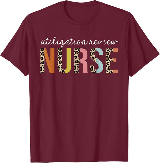 Utilization Review Nurse Life Leopard Print RN Registered T-Shirt - T-Shirt | Maroon