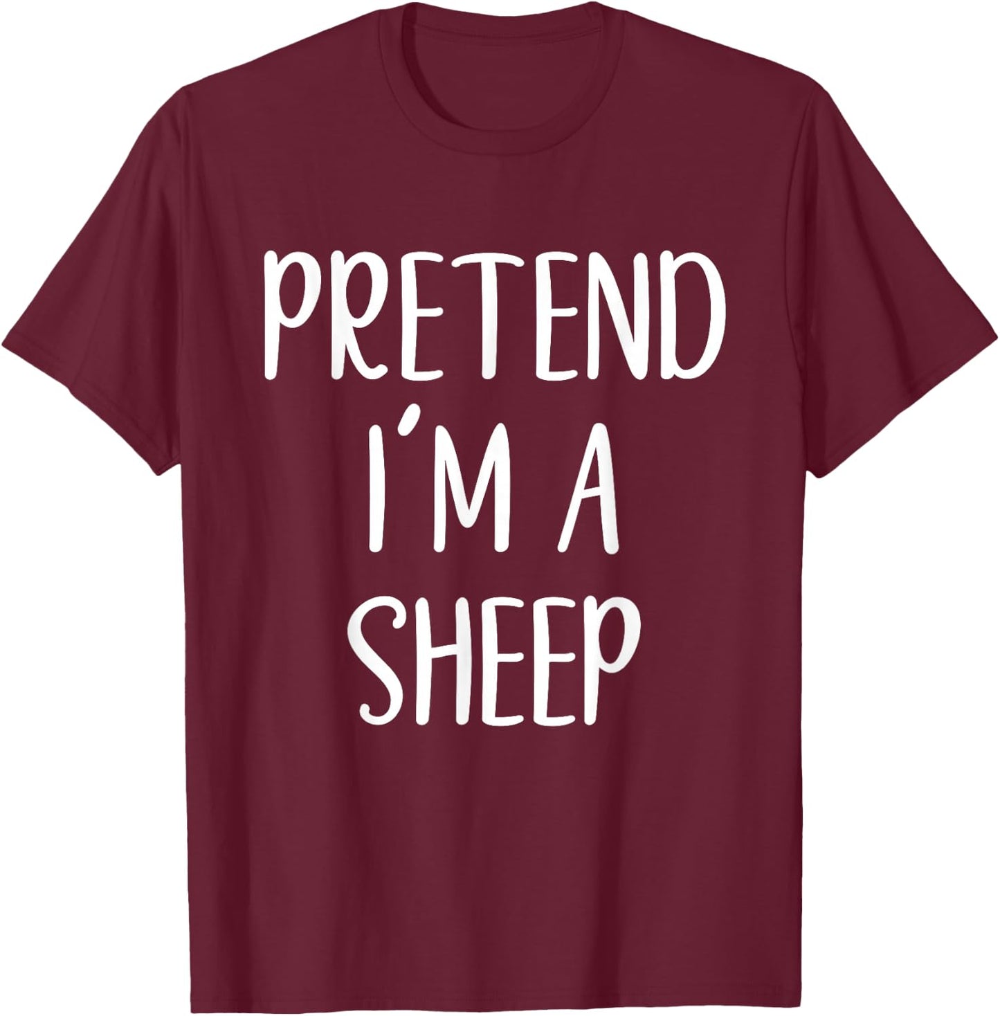 Pretend I'm A Sheep Costume Halloween Funny Easy Adult Kid T-Shirt - T-Shirt | Maroon