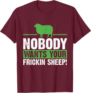 Nobody Wants Your Sheep Board Game Geek Nerd Joke T-Shirt - T-Shirt | Maroon