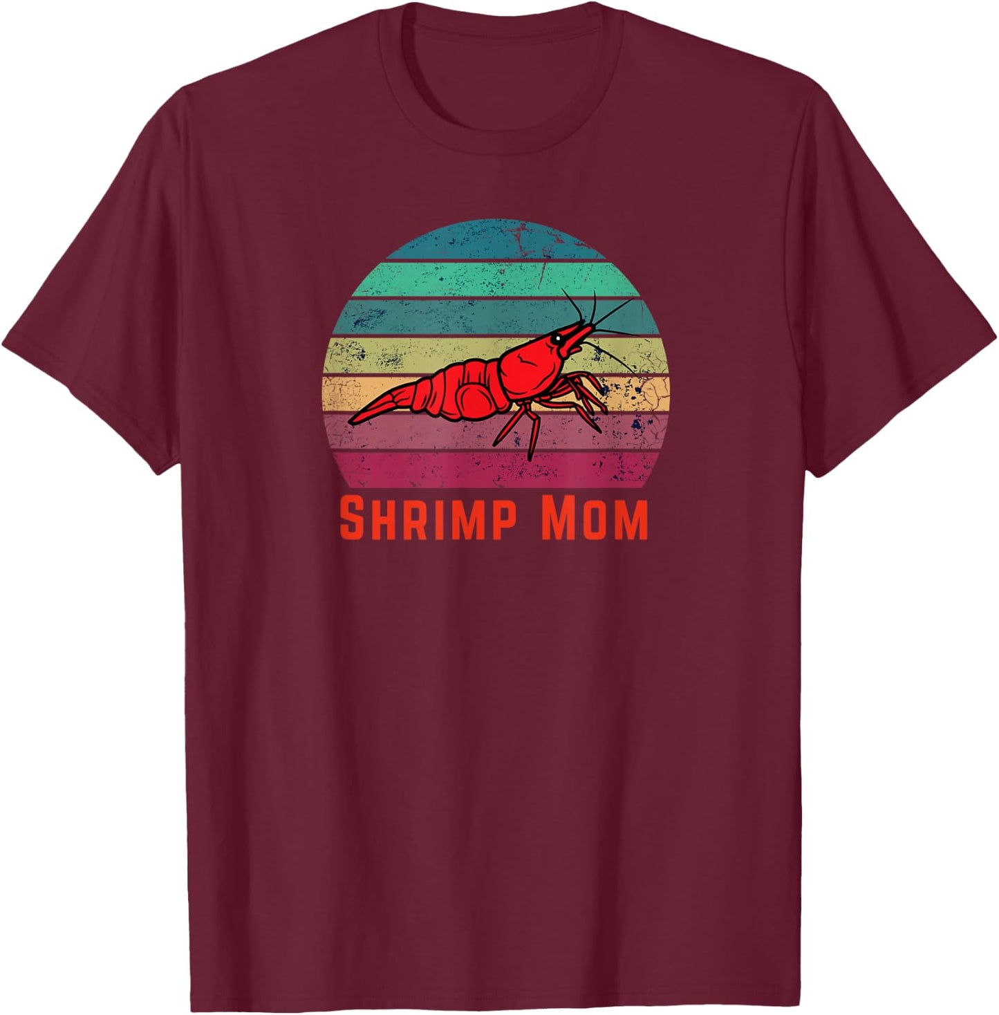 Aquarium Shrimp Mom Cherry Shrimp Lover Neocaridina T-Shirt - T-Shirt | Maroon