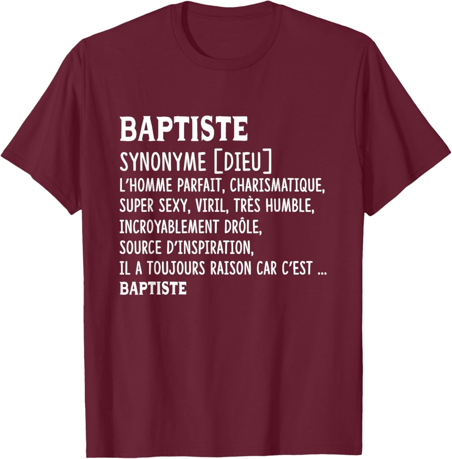 Man Humor Name Custom Baptiste Definition T-Shirt - T-Shirt | Maroon