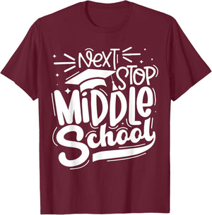 Vintage Next Stop Middle School Graduation Last Day T-Shirt - T-Shirt | Maroon
