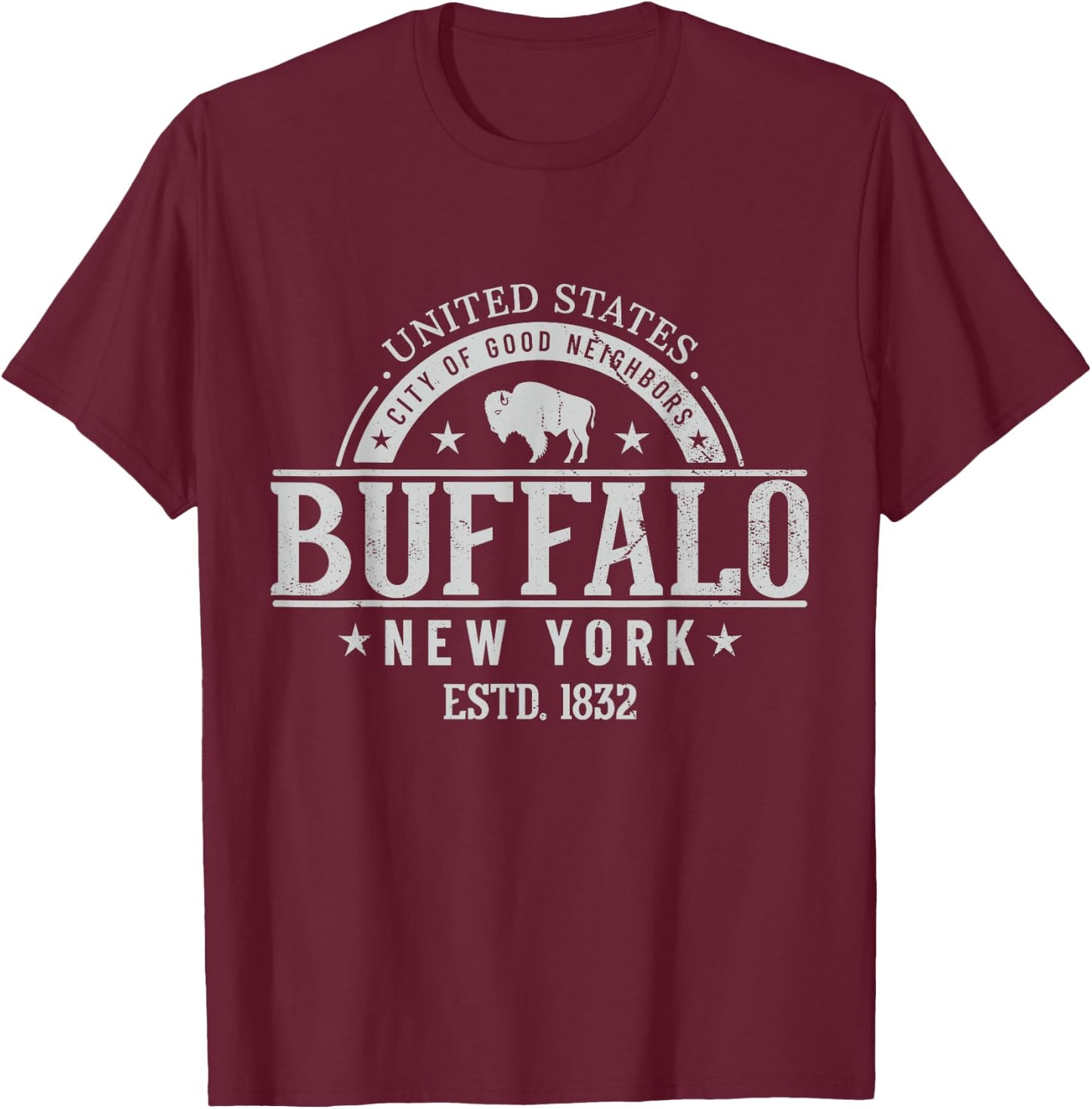 Vintage Buffalo New York The City Of Good Neighbors Est 1832 T-Shirt - T-Shirt | Maroon