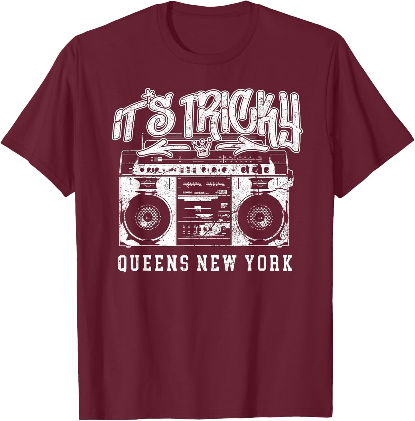 It's Tricky Queens NYC - New York City Boombox T-Shirt - T-Shirt | Maroon