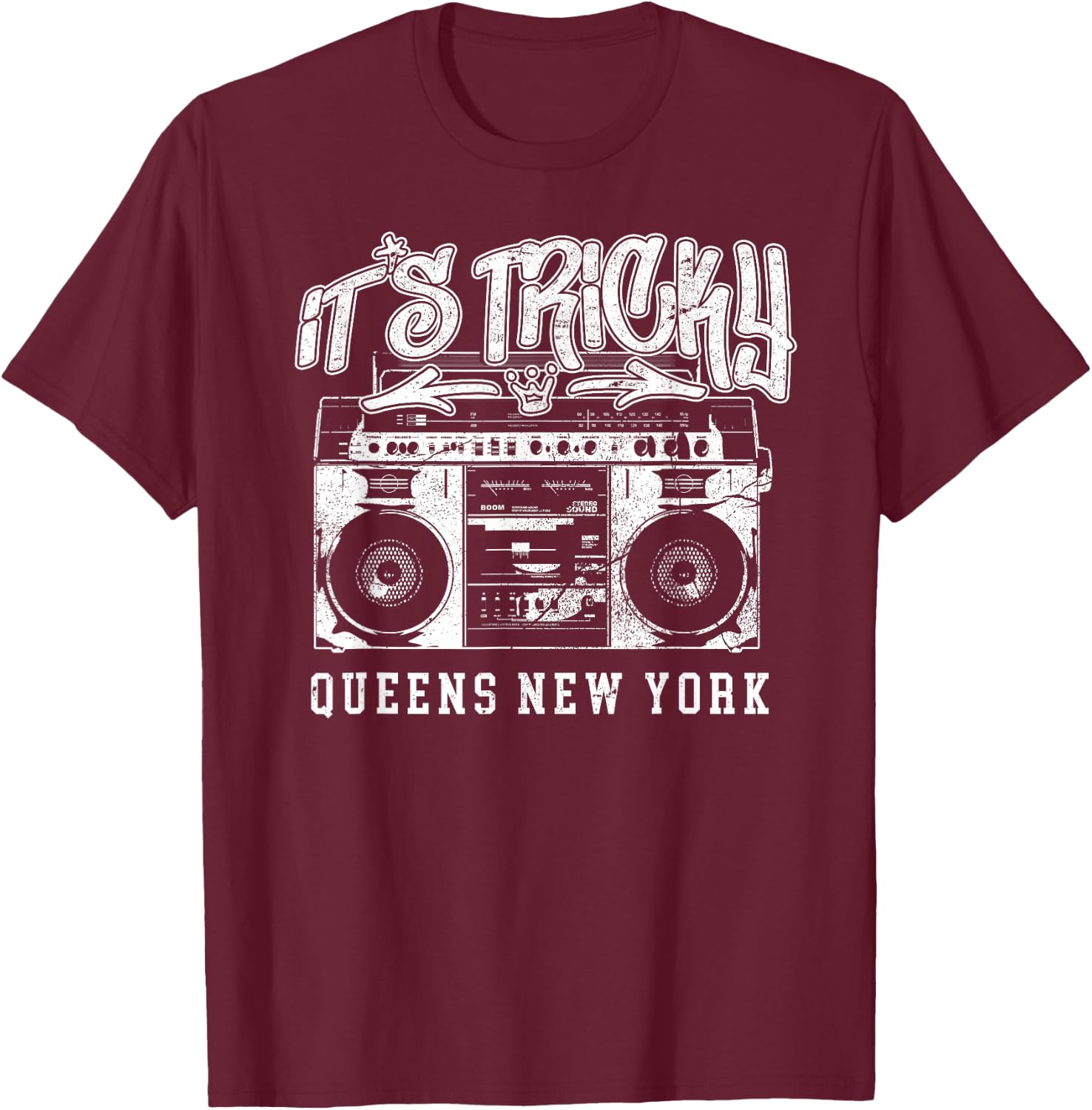 It's Tricky Queens NYC - New York City Boombox T-Shirt - T-Shirt | Maroon