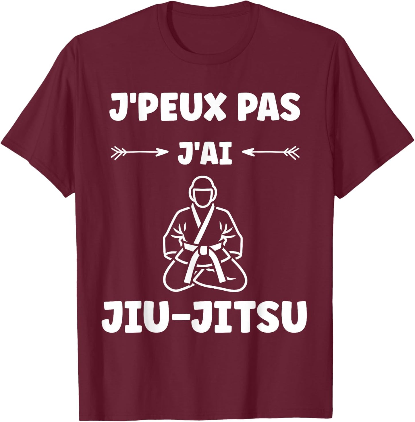 I Can't I Have Jiu Jitsu Japanese Sport Humor Jiu Jitsu T-Shirt - T-Shirt | Maroon
