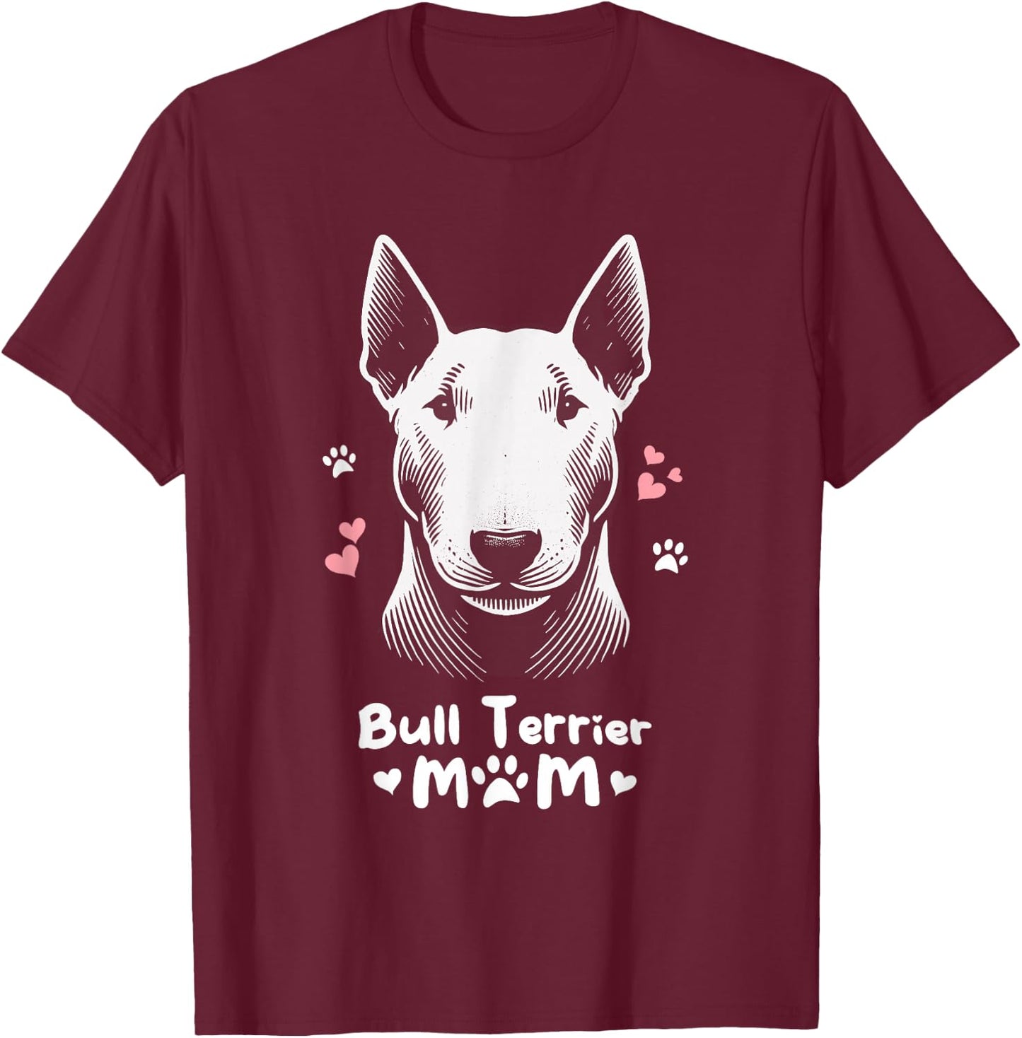 Bull Terrier Mom , Black, S T-Shirt - T-Shirt | Maroon