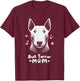 Bull Terrier Mom , Black, S T-Shirt - T-Shirt | Maroon