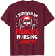 I Survived My Fiance's Nursing Degree Graduation Gifts T-Shirt - T-Shirt | Maroon