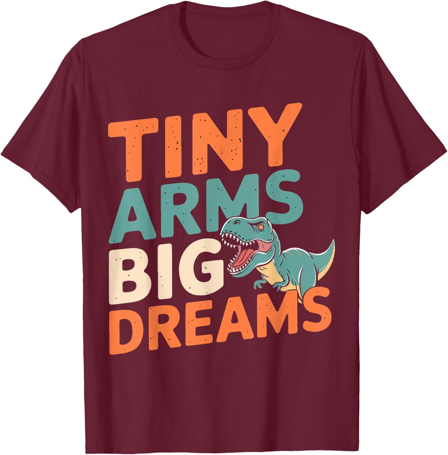 Funny T-Rex Tiny Arms T-Shirt - T-Shirt | Maroon