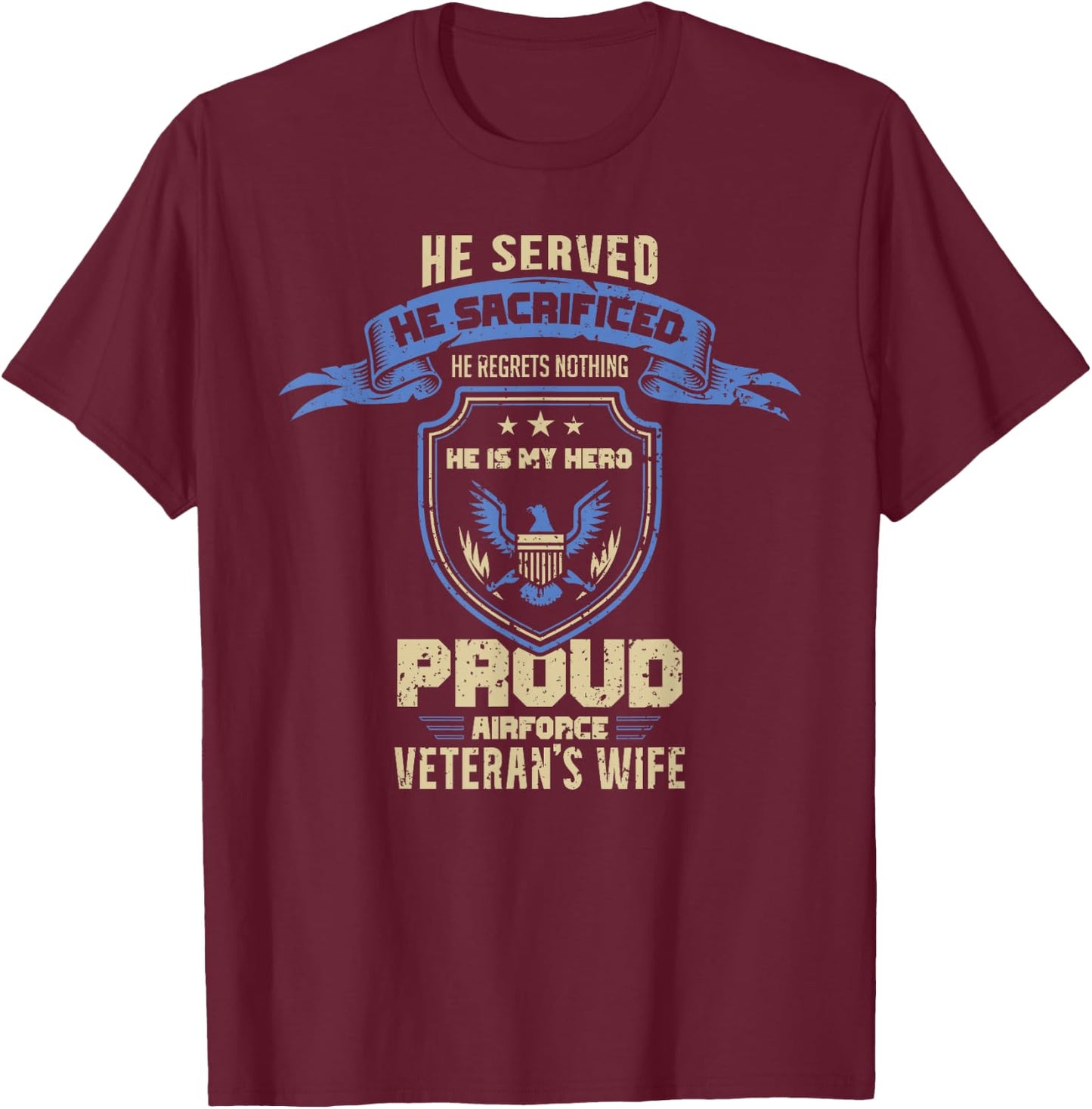 Air Force Veteran's Wife T-Shirt - T-Shirt | Maroon