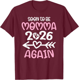 Soon To Be Momma again est. 2026 Pregnancy Announcement T-Shirt - T-Shirt | Maroon