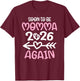 Soon To Be Momma again est. 2026 Pregnancy Announcement T-Shirt - T-Shirt | Maroon
