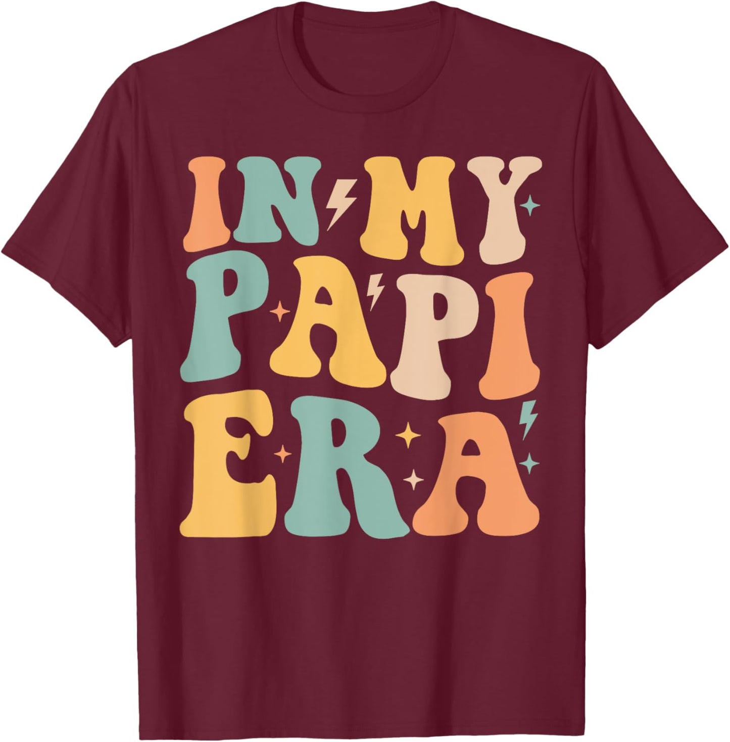 Retro Groovy In My Papi Era Father's Day T-Shirt - T-Shirt | Maroon