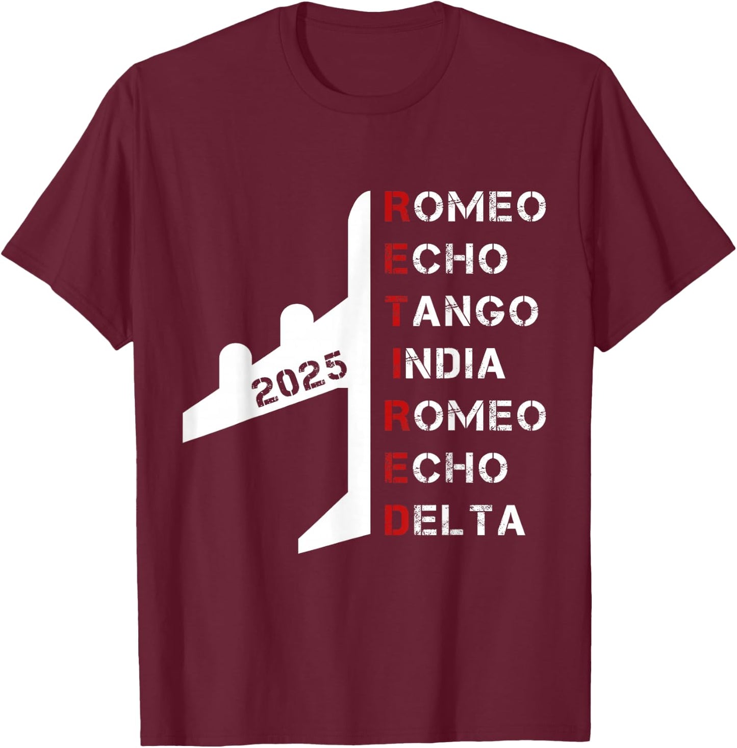 Retired Pilot 2025 Phonetic Alphabet Retirement Gift T-Shirt - T-Shirt | Maroon