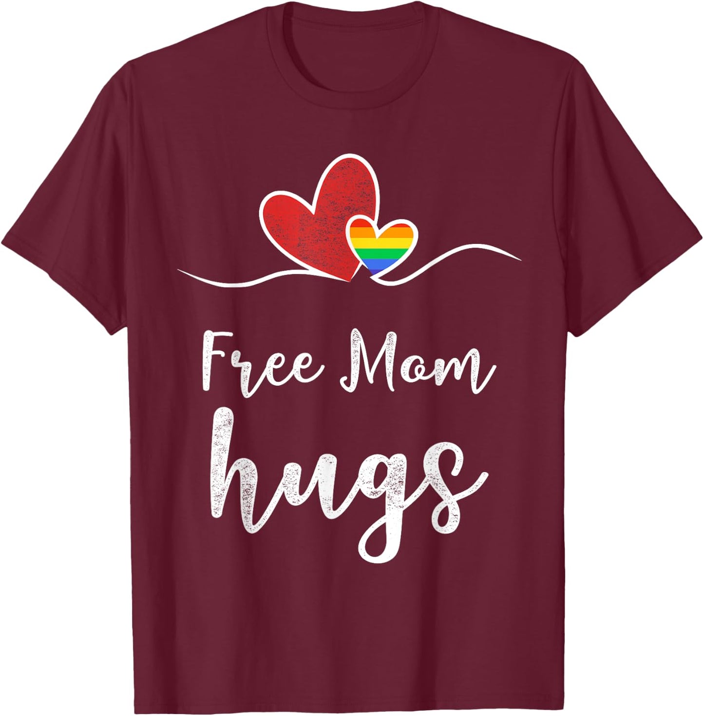 Women Heart Free Mom Hugs Rainbow T-Shirt - T-Shirt | Maroon