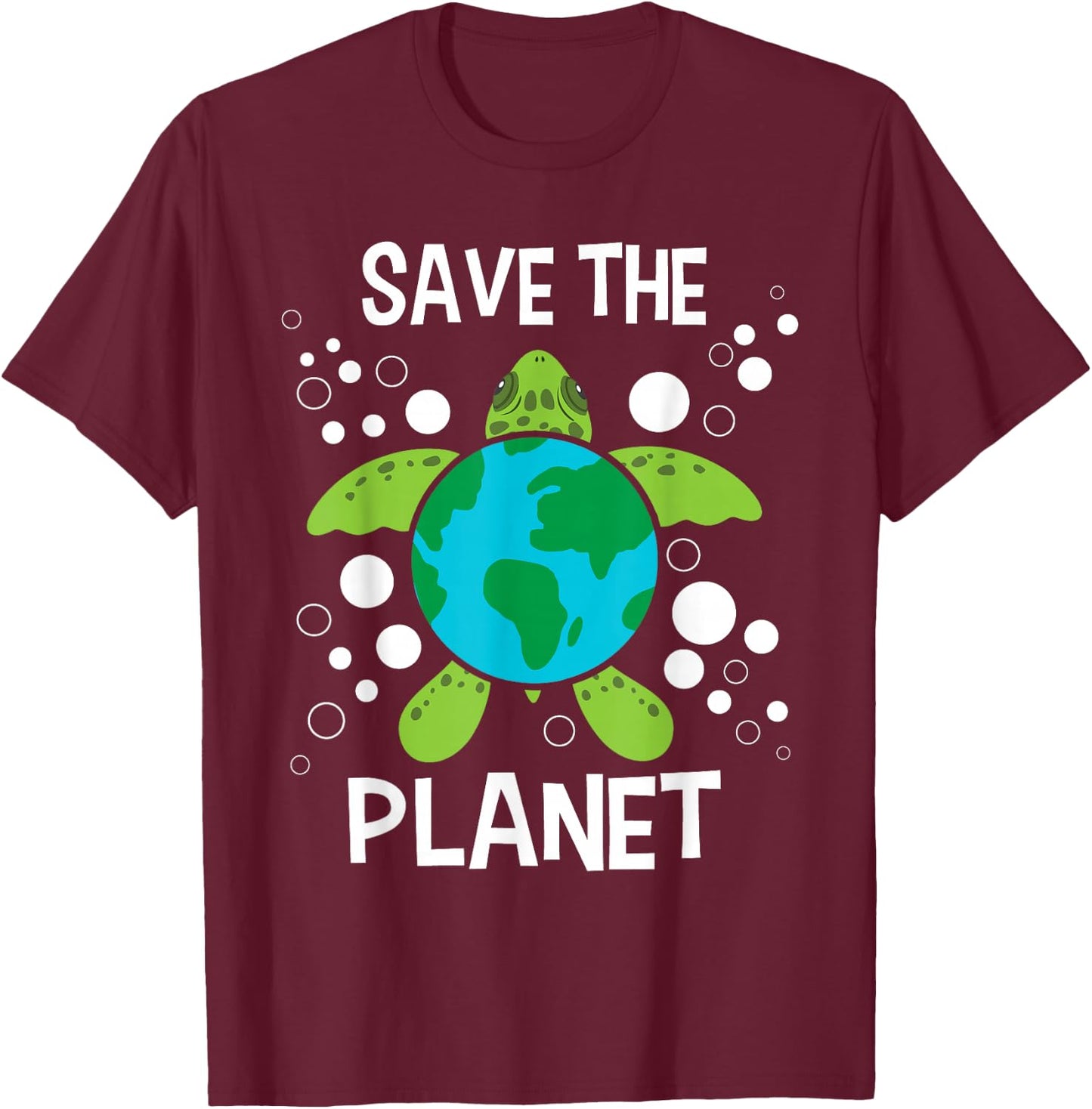 Save The Planet - Environmental Protection Earth Day Climate T-Shirt - T-Shirt | Maroon