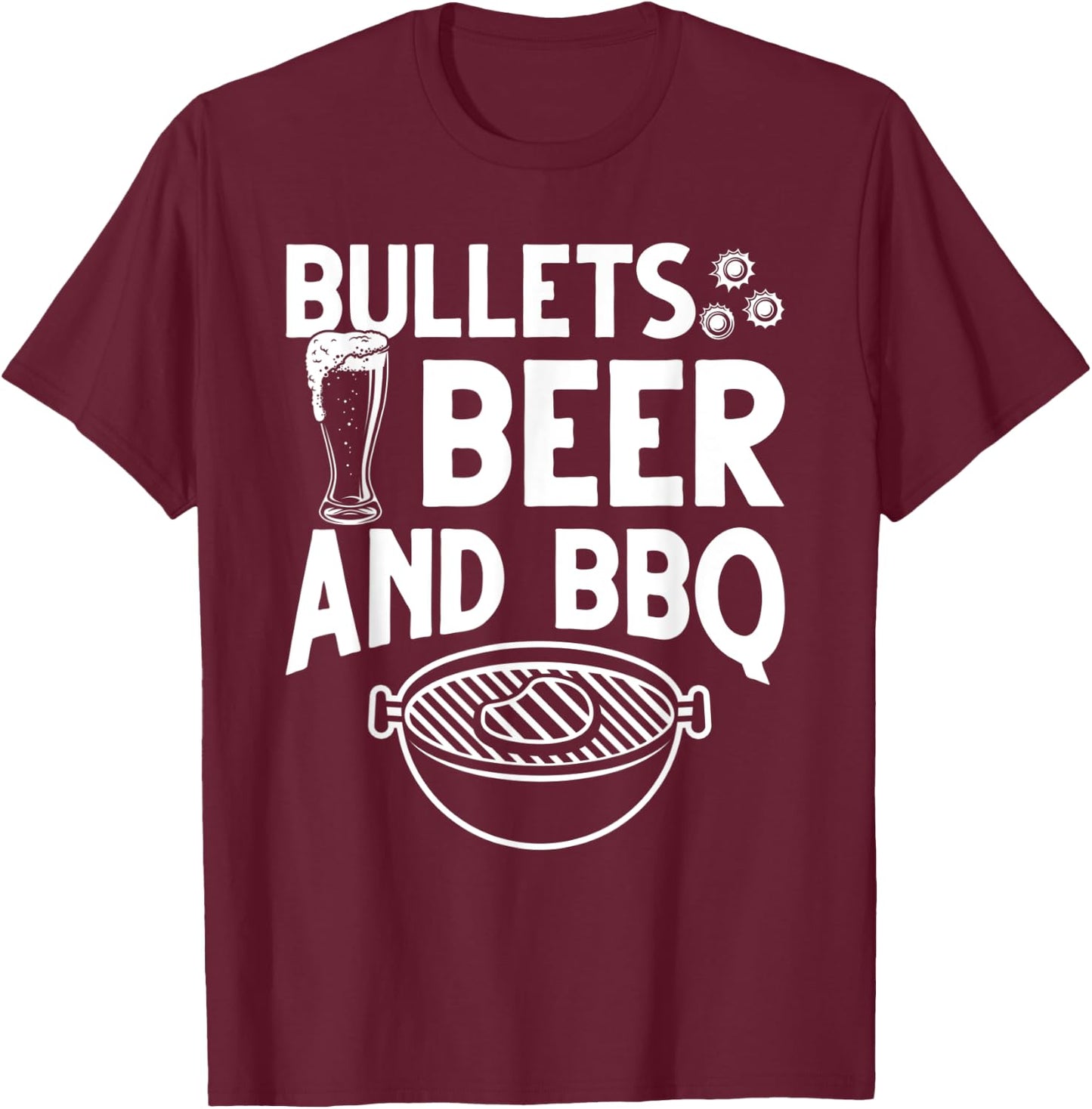Bullets Beer And BBQ T-Shirt - T-Shirt | Maroon