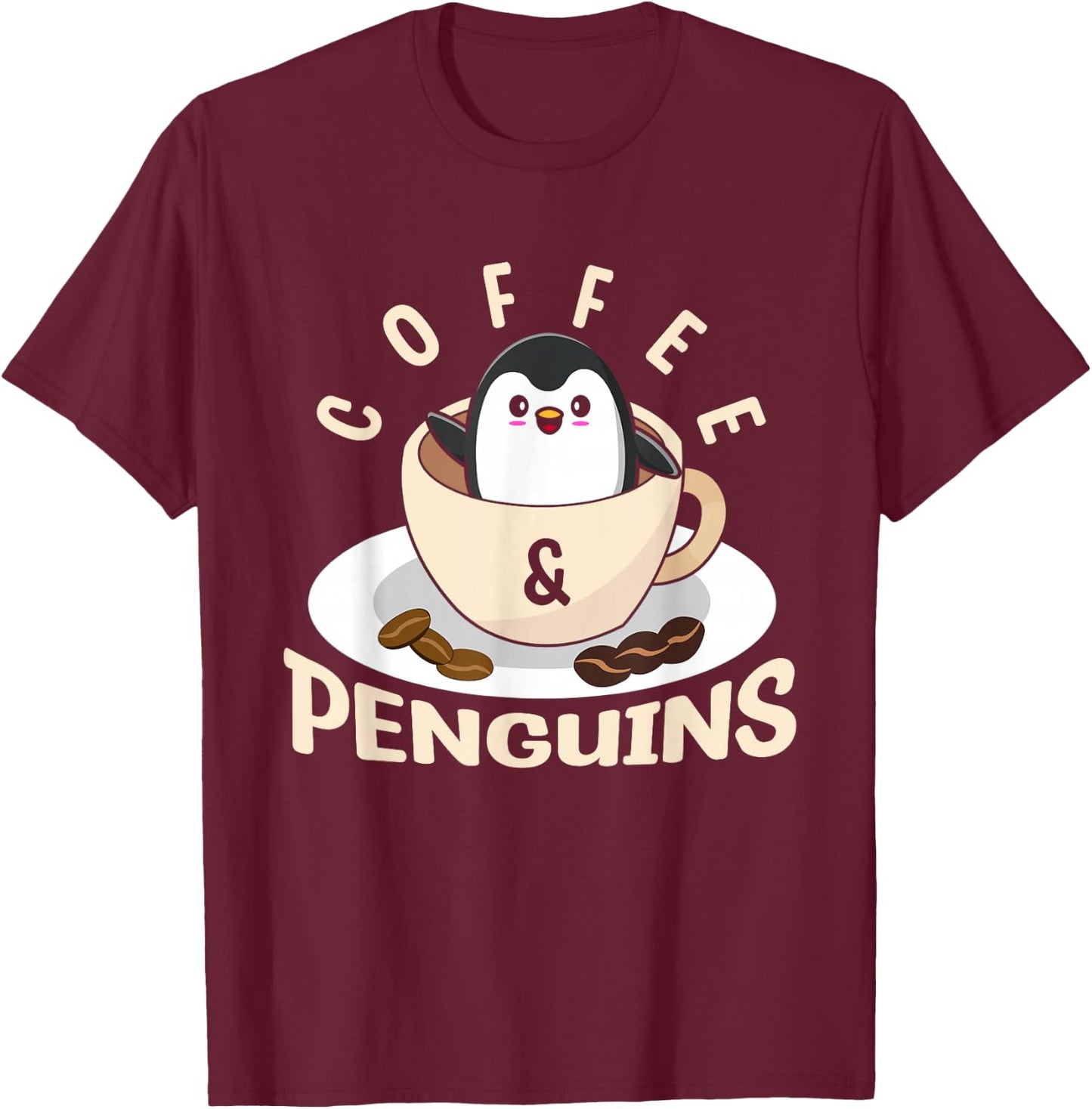 Coffee And Penguins Aquatic Flightless Bird Winter Penguin T-Shirt - T-Shirt | Maroon
